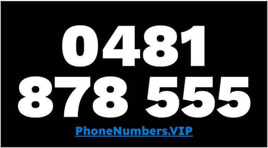 Gold VIP Premium Mobile Number 0481 878 555 - works with Telstra, Optus, Vodafone etc - PhoneNumbers.VIP